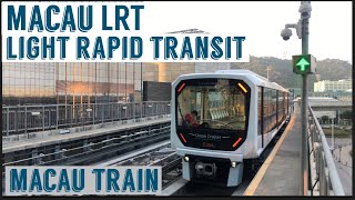 Macau LRT | Macau Light Rapid Transit | Macau Train