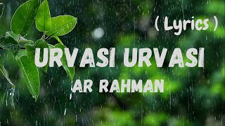Urvasi Urvasi Song Lyrics (Remix) | Kadhalan | A.R Rahman