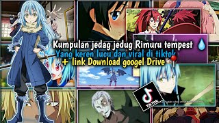 💧kumpulan jedag jedug rimuru tempest yang keren lucu dan viral di tiktok +link Download googel Drive