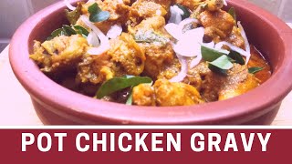 #25-How to make Village Style Pot Chicken Gravy /கிராமத்து முறையில் மண்பானை சிக்கன் கிரேவி செய்முறை