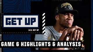NBA Finals Game 6 highlights and analysis: Giannis and the Bucks win the NBA championship | Get Up
