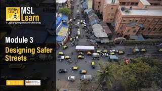 MSL LEARN | Module 3: Designing Safer Streets