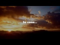 So come - Kevin Prosch (Lyrics)