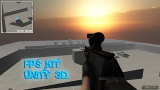 Unity 3D Fps Kit ! [Free Download]