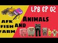 LPB EP 02 - Fish farm and animals