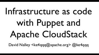 Puppet and Apache CloudStack - Puppet Camp Raleigh