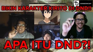 BIKIN KARAKTER KIRITO DI DND‼️ Apa Itu DnD (Dungeons and Dragons) ? - Dungeoncast