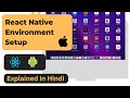React Native Environment setup | mac android