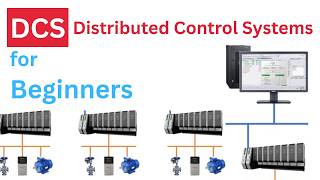 DCS Distributed Control Systems Tutorial for Beginners