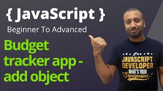 javascript bangla tutorial 45 : Budget tracker phase 9 - add object