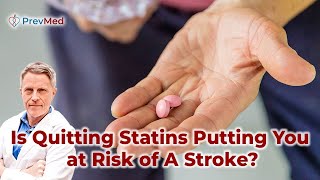 Is Quitting Statins Putting You at Risk of A Stroke?