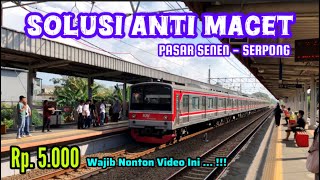 WAJIB TAHU‼️NAIK KRL DARI STASIUN PASAR SENEN • MENUJU KE JABODETABEK • TRIP HEMAT CEPAT \u0026 PRAKTIS