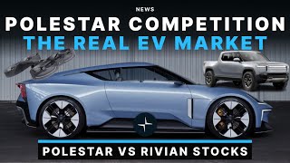 Polestar Set To Lead in The EV Market! Polestar vs Rivian Stocks Comparison!