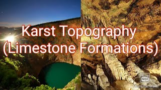 Karst Topography (Limestone Formations)