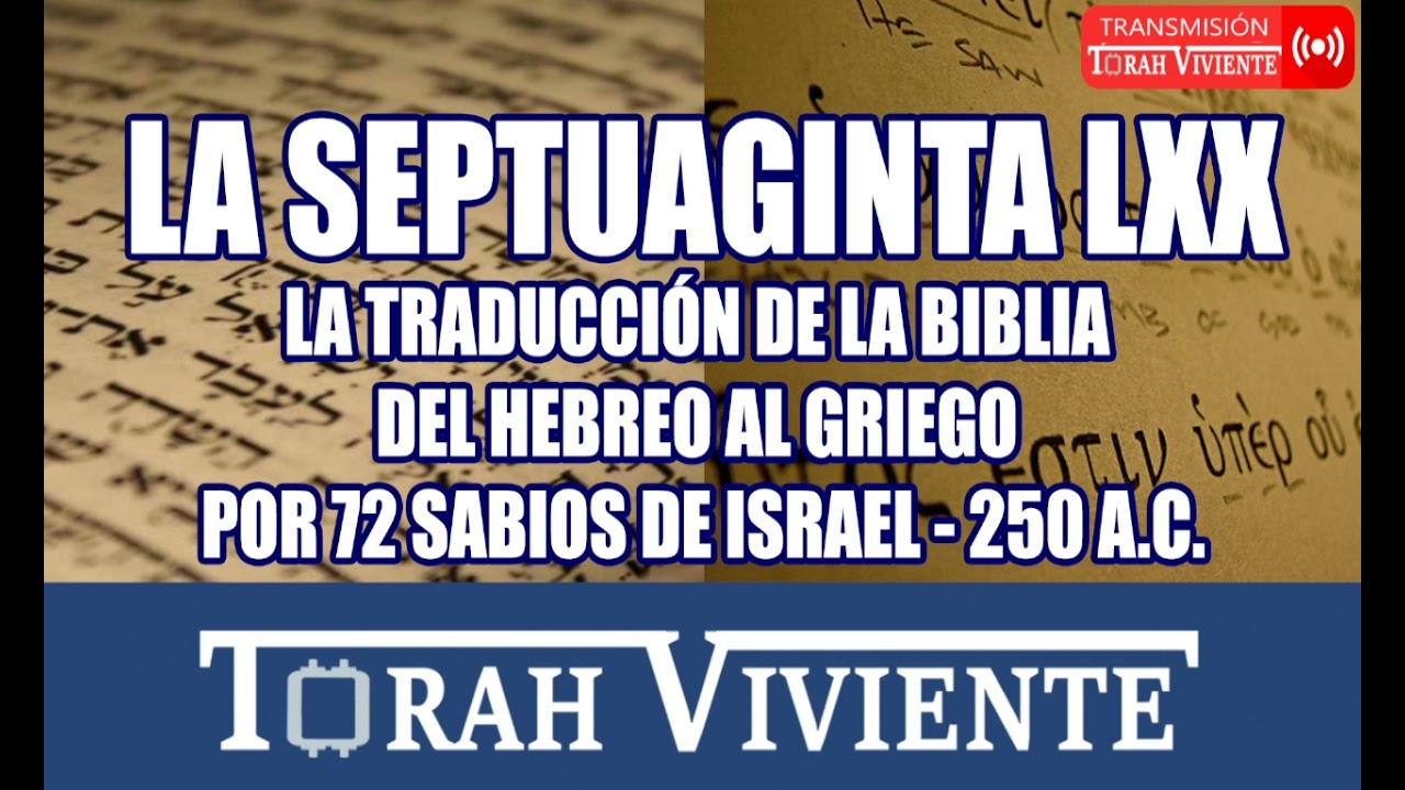 LA SEPTUAGINTA LXX / TRADUCCIÓN DE LA BIBLIA DEL HEBREO AL GRIEGO POR ...