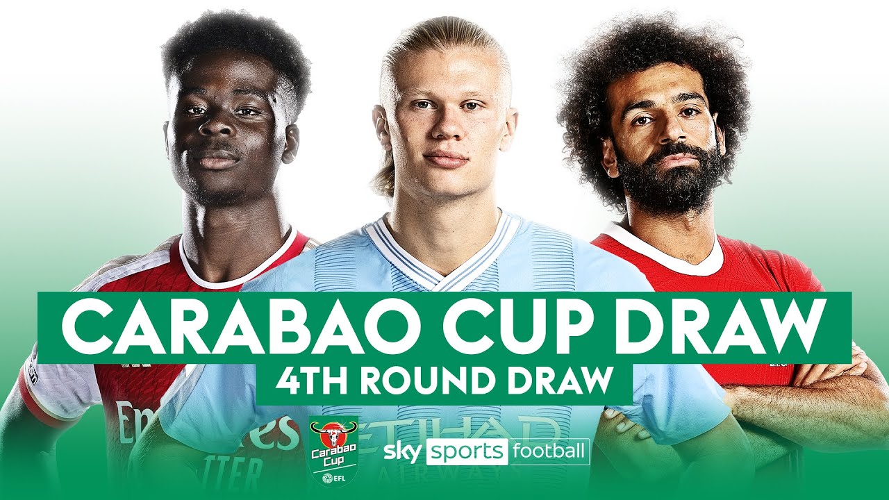 CARABAO CUP FOURTH ROUND DRAW! 🏆 - YouTube