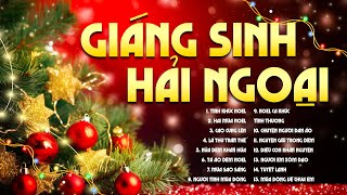 Tình Khúc Noel Hải Ngoại Hay Nhất - Album Nhạc Giáng Sinh Hay Nhất Của Mai Thiên Vân