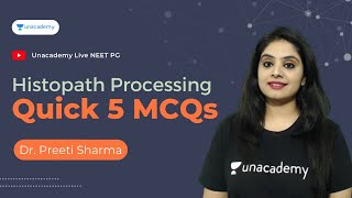 Quick 5 MCQ's [Histopath Processing] Dr. Preeti Sharma