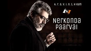 Nerkonda Paarvai - Official Movie Trailer | Ajith Kumar | Shraddha Srinath | Yuvan Shankar Raja
