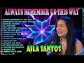 Nonstop Slow Rock Love Song Cover By AILA SANTOS | Always Remember Us This Way💖