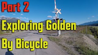 Exploring Golden by Bicycle Part 2