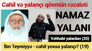 İbn Teymiyyənin yalanları (19) Vəhhabi yalanları (35)