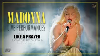 Madonna - Like A Prayer (Live at the  'Met Gala' 2018)