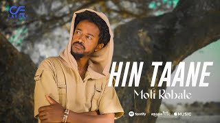 Moti Robale | HIN TAANE | New Music Video 2025