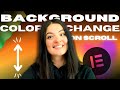 BACKGROUND COLOR CHANGE ON PAGE SCROLL - Elementor