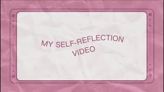 MGT340: INDIVIDUAL SELF-REFLECTION VIDEO