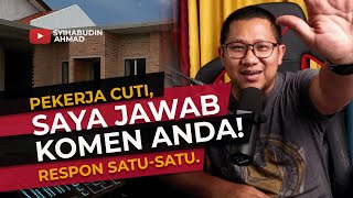 19/69 - Pekerja CUTI MENGEJUT, Ada Apa ni??? Saya Jawab Komen Anda!