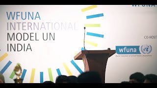 WIMUN India 2017 - The Aftermovie | WFUNA | Worldview