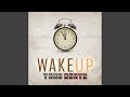 Wake Up (Original Mix)