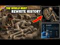 9 Ancient Discoveries That Forced the World to Rethink History!