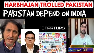 Harbhajan Trolled whole Pakistan | how Pakistan depends on india