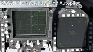 MSFS - F-18 Autopilot and Navigation Tutorial