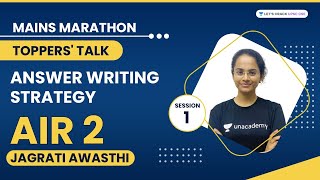 Best Answer Writing Strategy by UPSC CSE Topper AIR 2 Jagrati Awasthi | UPSC CSE Mains 2022