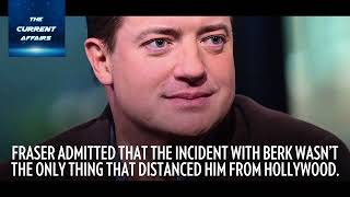 Former HFPA Sexually Assaulted to Brendan Fraser - #MeToo