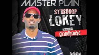 STR8DROP LOKEY | I GOT ME | @str8drop_lokey