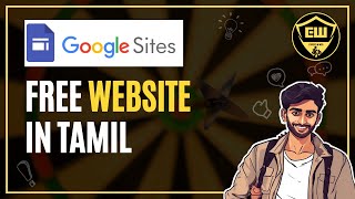 how to create website in google sites for free in tamil | Expert in Web
