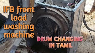 IFB front load washing machine drum changing full video in Tamil