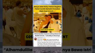 Rizky Febian bagikan potret cantik Mahalini kenakan hijab saat umroh #mahalini #rizkyfebian #shorts