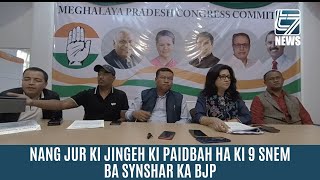 NANG JUR KI JINGEH KI PAIDBAH HA KI 9 SNEM BA SYNSHAR KA BJP