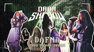 Road to Dark Shadow [Dafna] -「暗い影への道」