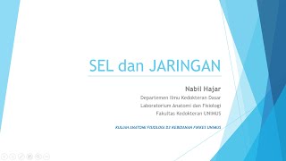 KULIAH BIOLOGI ANATOMI FISIOLOGI KEBIDANAN - dr. Nabil Hajar