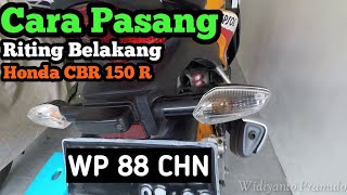 Cara Mengganti Lampu Riting Belakang CBR Thailand / CBR CBU