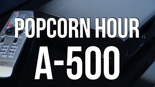 Popcorn Hour A-500 Review!