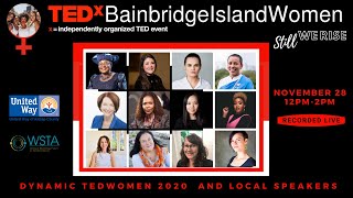 TEDxBainbridgeIslandWomen: Still We Rise