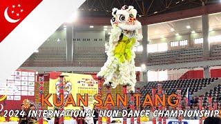 關善壇龍獅體育會 2024 International Lion Dance Championship | Kuan San Tang SINGAPORE KSK JONGS