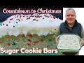 Countdown to Christmas- Sugar Cookie Bars - A Sugar Cookie base topped with creamy frosting!